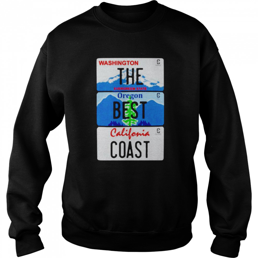 Washington The Evergreen State Oregon Best California Coast  Unisex Sweatshirt