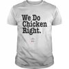 We Do Chicken Right Jack Harlow KFC  Classic Men's T-shirt