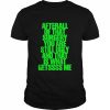 We Go Up After All Of That Surgery You Are Still Ugly And That Is What Getssss Me T-Shirt Classic Men's T-shirt