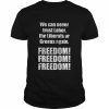 We can never trust labor the liberals or greens again freedom  Classic Men's T-shirt