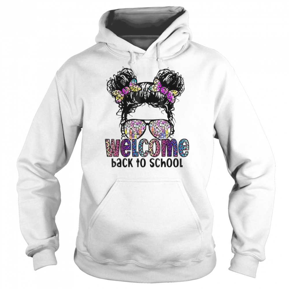 Welcome back to school daughter girls messy bun leopard cute T-Shirt Unisex Hoodie