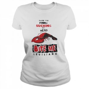 When You Finish Sucking My Head Bite Me Shirt Classic Women's T-shirt