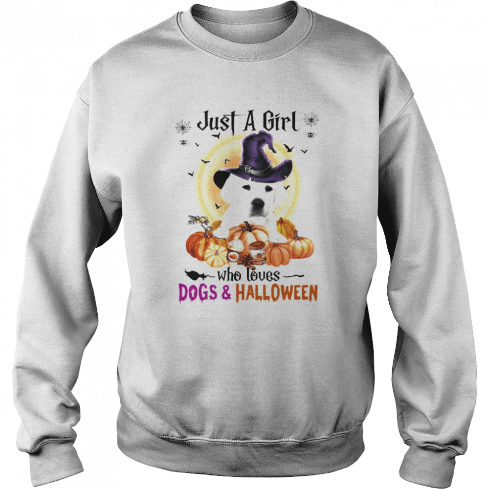 White Labrador Just A Girl Who Loves Dogs And Halloween Shirt Unisex Sweatshirt