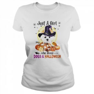 White Maltese Just A Girl Who Loves Dogs And Halloween Shirt Classic Women's T-shirt