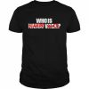 Who Is Nardo Wick Shirt Classic Men's T-shirt