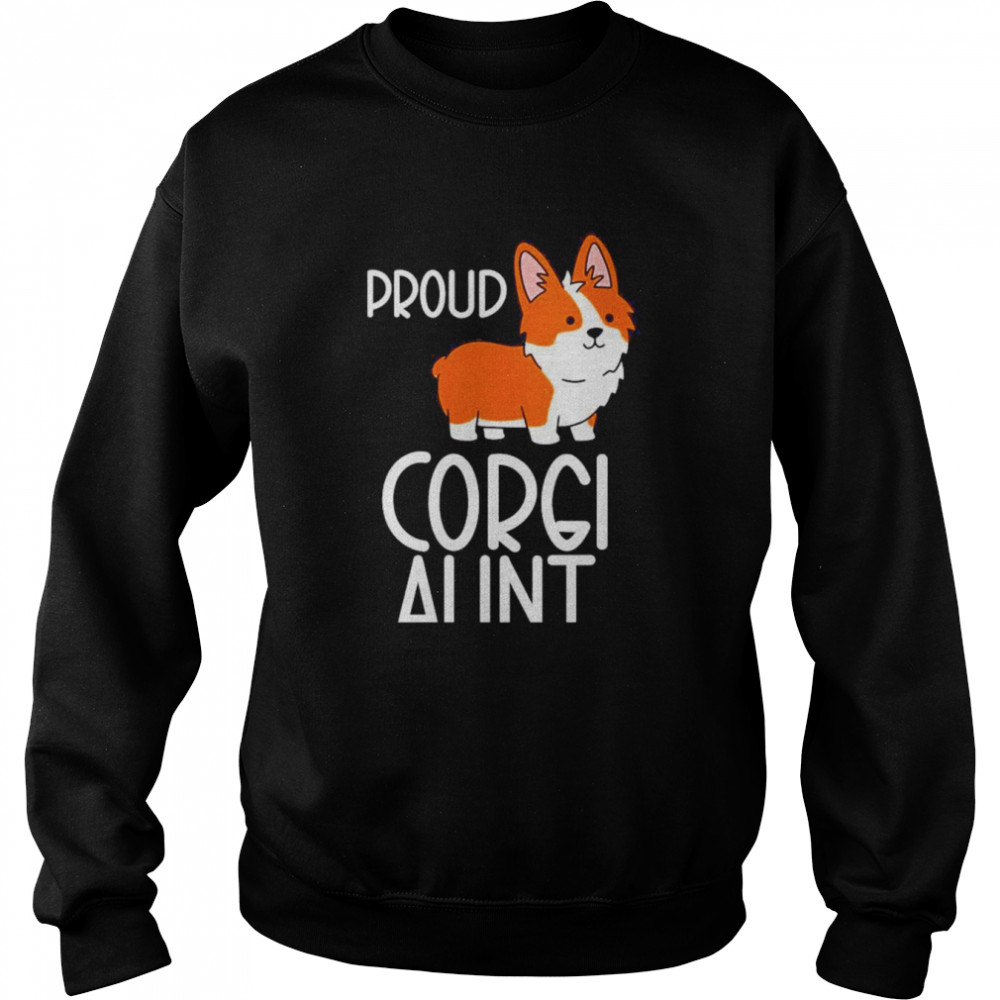 Wo Proud Corgi Aunt Pembroke Welsh Corgi Shirt Unisex Sweatshirt