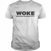 Woke Created And Driven By Evil Shirt Classic Men's T-shirt