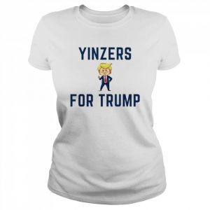 Yinzers for Trump  Classic Women's T-shirt