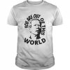 You Are Out Of This World Sarcastic T-Shirt Classic Men's T-shirt