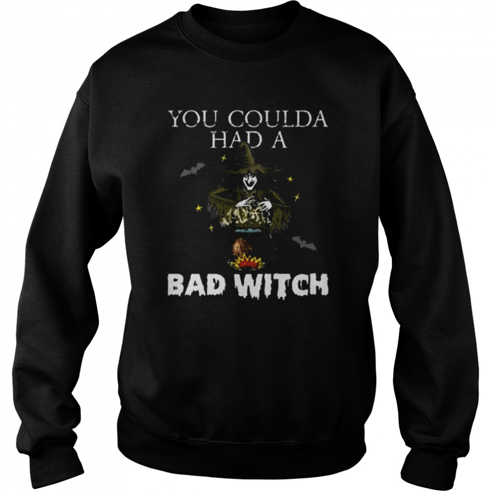 You Coulda Had a Bad Witch Halloween Costume Funny Gift  Unisex Sweatshirt