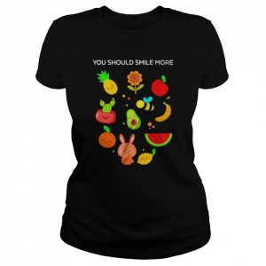 You Should Smile More  Classic Women's T-shirt