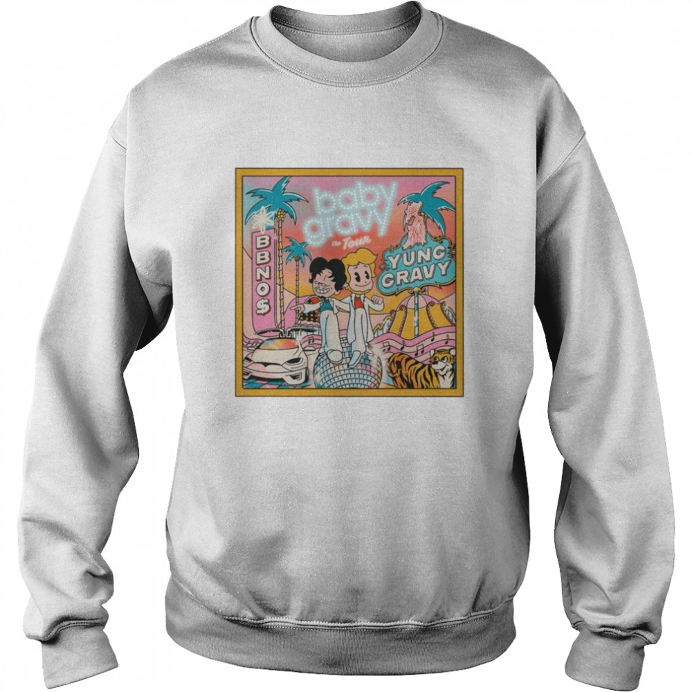 Yung Gravy Tour 2022 Baby Gravy Yung Gravy And Bbno Tour  Unisex Sweatshirt