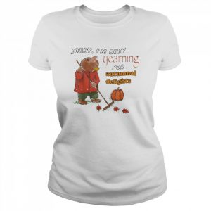 bear Sorry I’m Busy Yearning For Autumnal Delights T-Shirt Classic Women's T-shirt