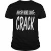 choosey moms choose crack  Classic Men's T-shirt