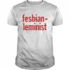 fesbian leminist  Classic Men's T-shirt