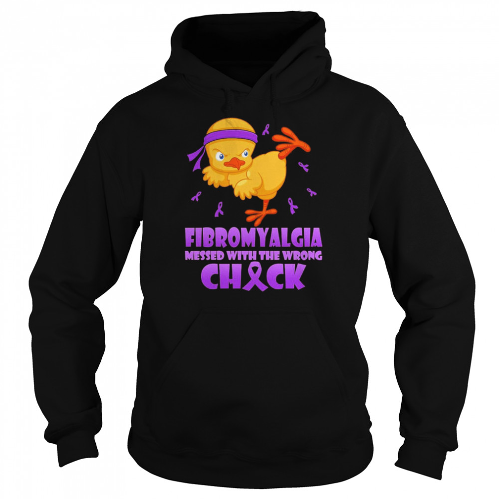 fibromyalgia Messed With The Wrong Chick Shirt Unisex Hoodie