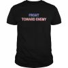 front Toward Enemy  Classic Men's T-shirt