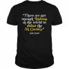 gen Custer there are not enough Indians in the world  Classic Men's T-shirt