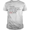 i’m pro whatever the fuck she want to do with her body  Classic Men's T-shirt