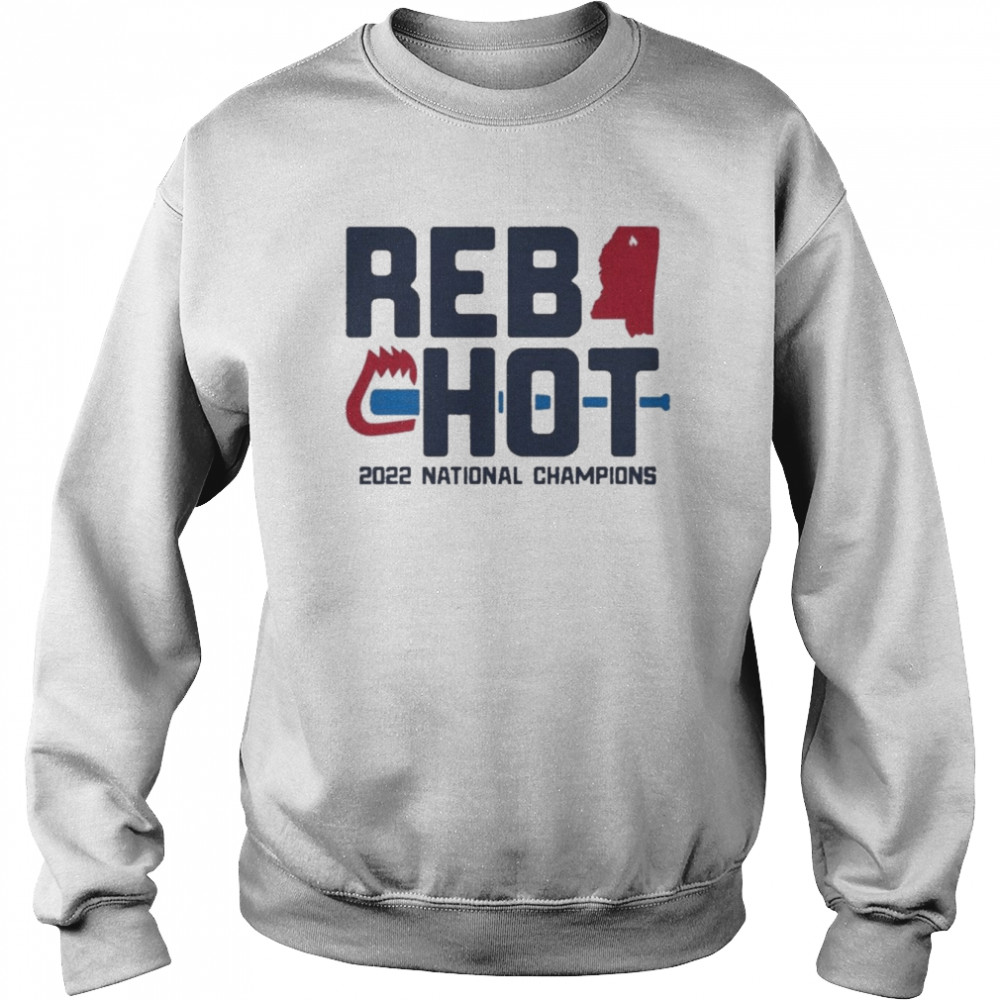 ole Miss Rebels REB HOT 2022 National Champions Shirt Unisex Sweatshirt