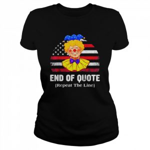 retro End Of Quote Repeat The Line Anti Biden American Flag Gift TShirt Classic Women's T-shirt