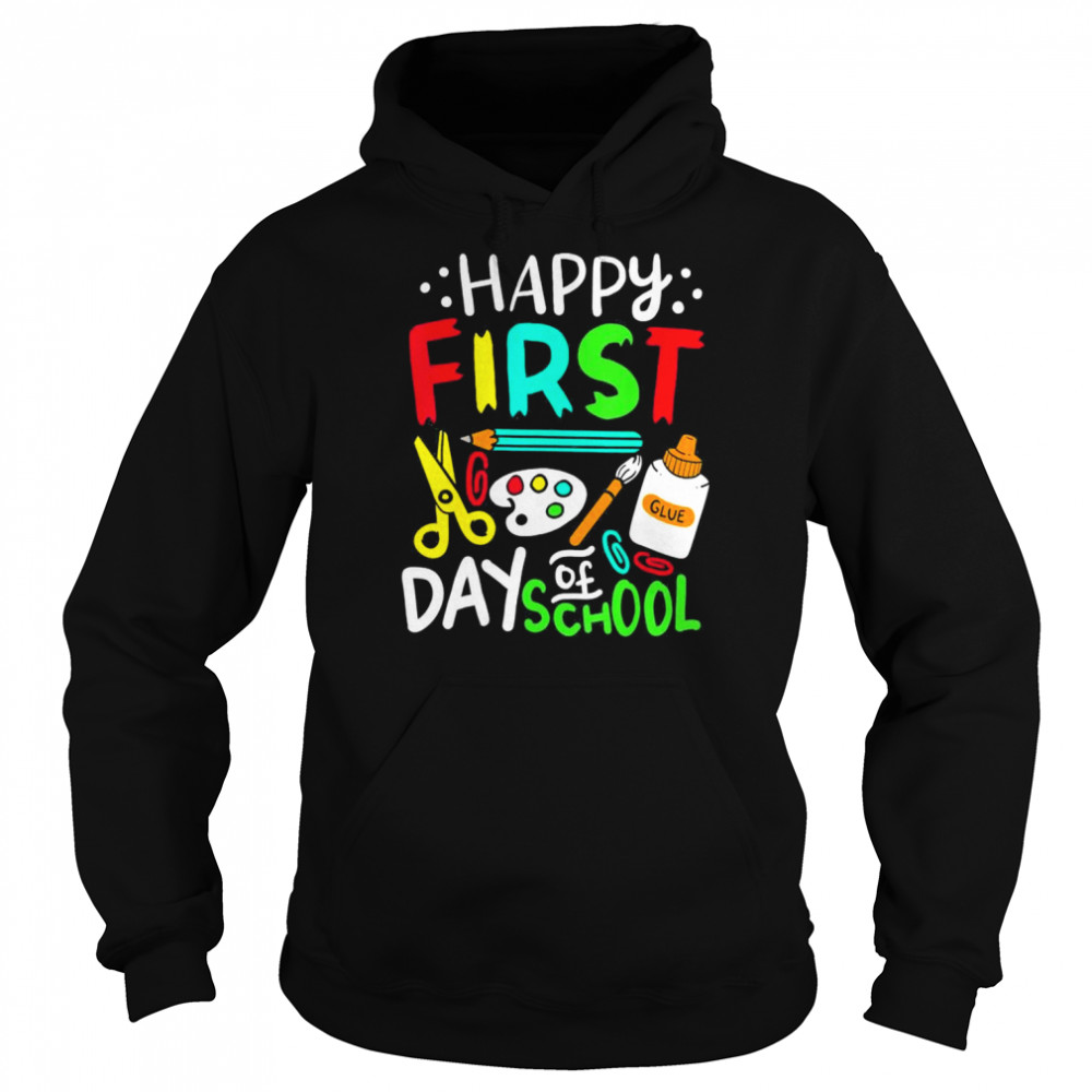 2022 Happy First Day of School Teacher Back to School Student T-Shirt Unisex Hoodie