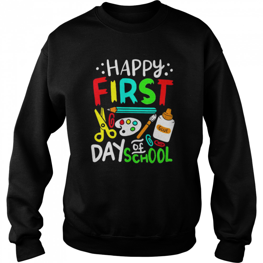 2022 Happy First Day of School Teacher Back to School Student T-Shirt Unisex Sweatshirt