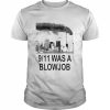 9-11 was a blowjob  Classic Men's T-shirt