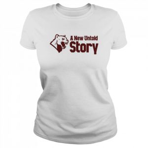 A New Untold story  Classic Women's T-shirt