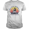 A well-read woman is a dangerous creature vintage  Classic Men's T-shirt