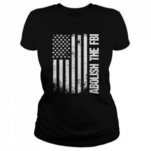 Abolish The FBI Trump Raid 2024 T-Shirt Classic Women's T-shirt