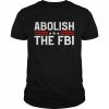 Abolish The FBI unisex T- Classic Men's T-shirt