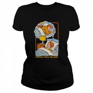 Achieve Your Dreams Vintage  Classic Women's T-shirt