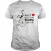 Admit it life would be boring without me unisex T- Classic Men's T-shirt