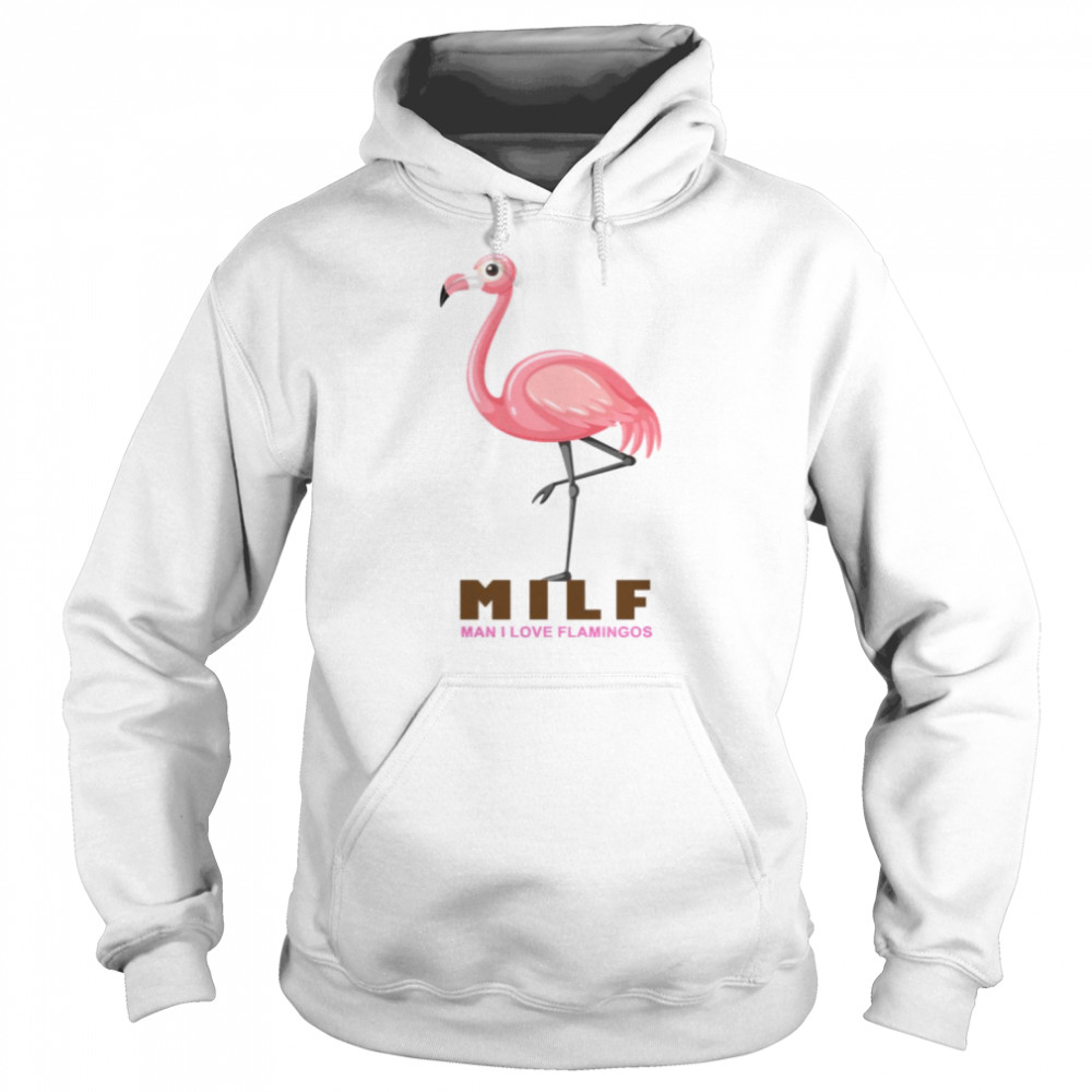 Aesthetic Design Milf Man I Love Flamingos  Unisex Hoodie