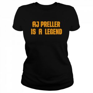 Aj Preller Is A Legend  Classic Women's T-shirt