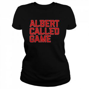 Albert Pujols Albert Called Game Shirt Classic Women's T-shirt