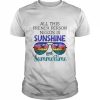 All This French Person Needs Is Sunshine & Summertime  Classic Men's T-shirt