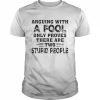 Arguing with a Fool only proves there are two Stupid people  Classic Men's T-shirt