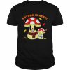 Autumn Is Here Happy Mushroom Fungi Fungus  Classic Men's T-shirt