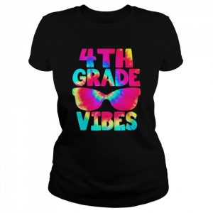 Back To School 4th Grade Vibes Preschool Teacher Shirt Classic Women's T-shirt