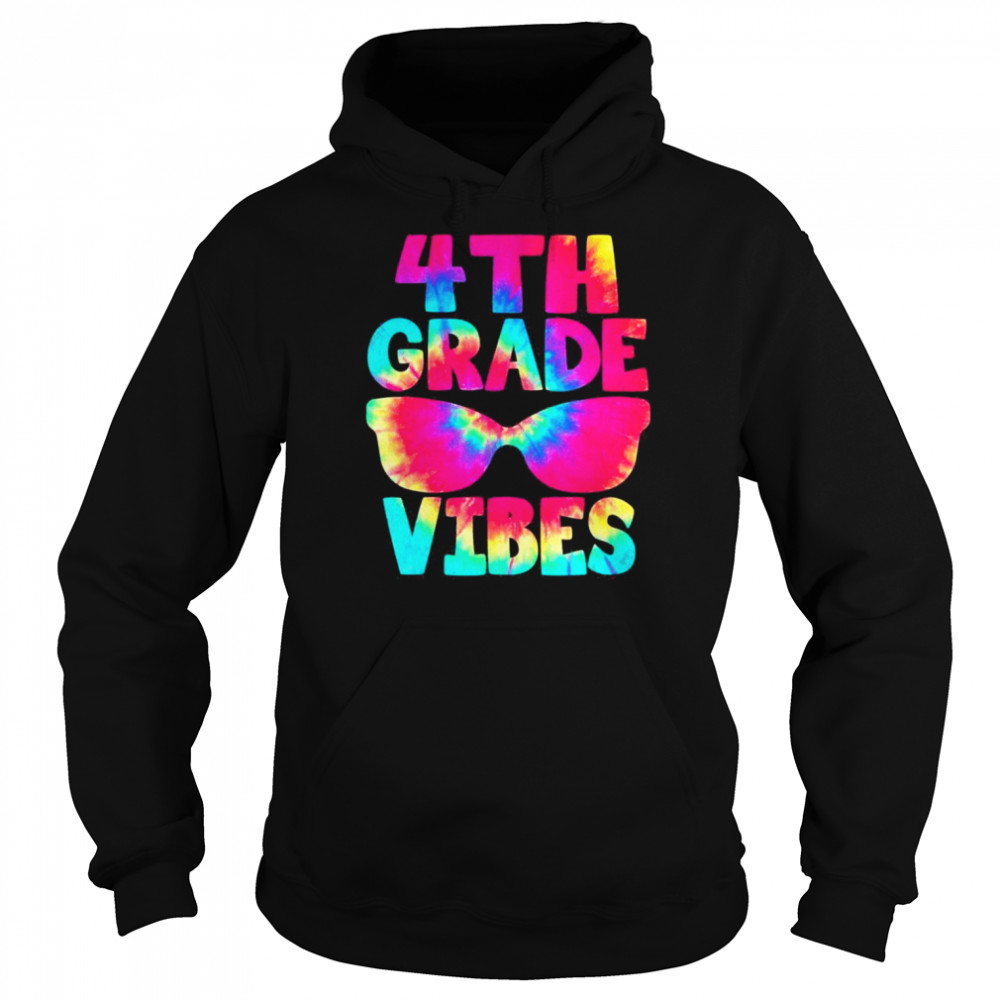 Back To School 4th Grade Vibes Preschool Teacher Shirt Unisex Hoodie