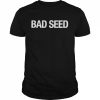 Bad Seed Shirt Classic Men's T-shirt