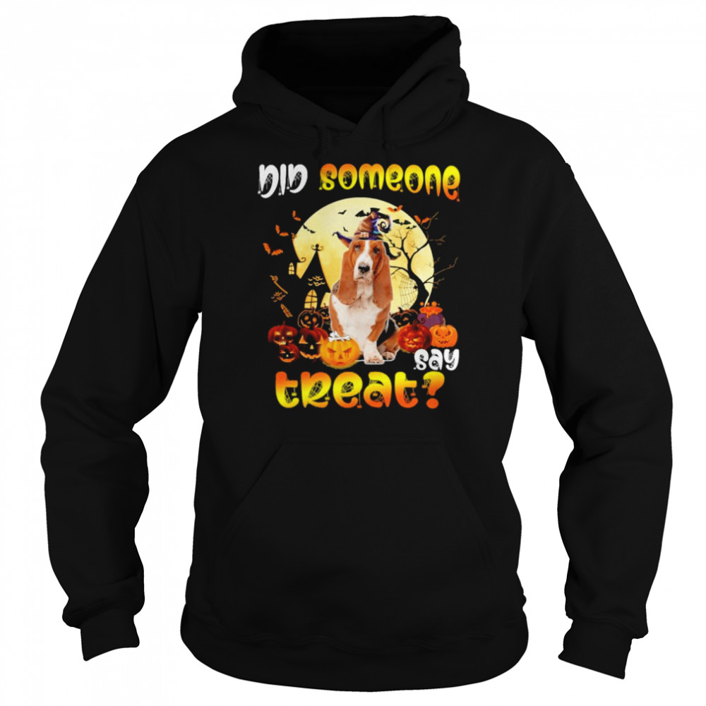 Basset Hound did someone say treat Happy Halloween  Unisex Hoodie