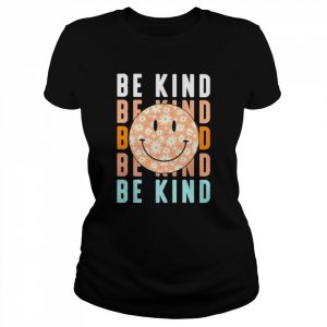 Be kind smiley face  Classic Women's T-shirt