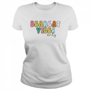 Bearcat Vibes Only Shirt Classic Women's T-shirt