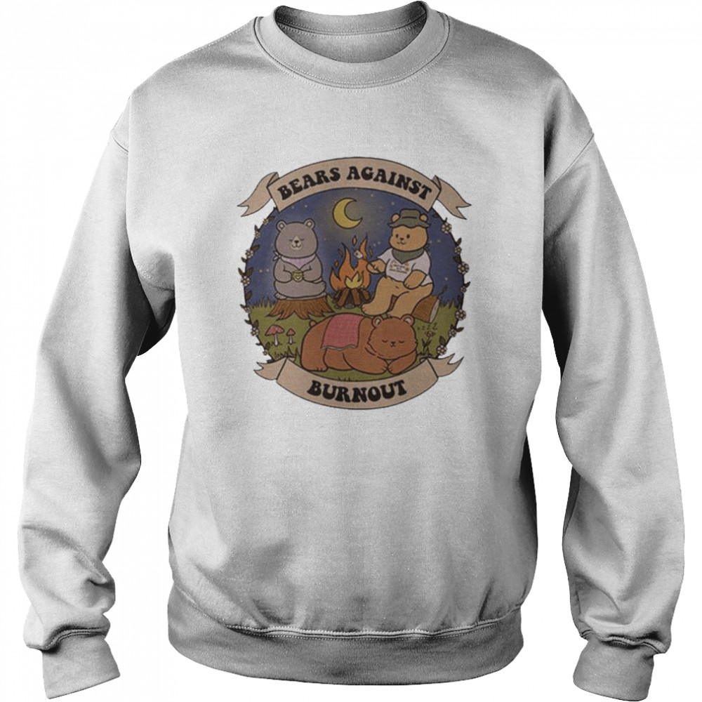 Bears against burnout  Unisex Sweatshirt