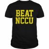 Beat NCCU  Classic Men's T-shirt