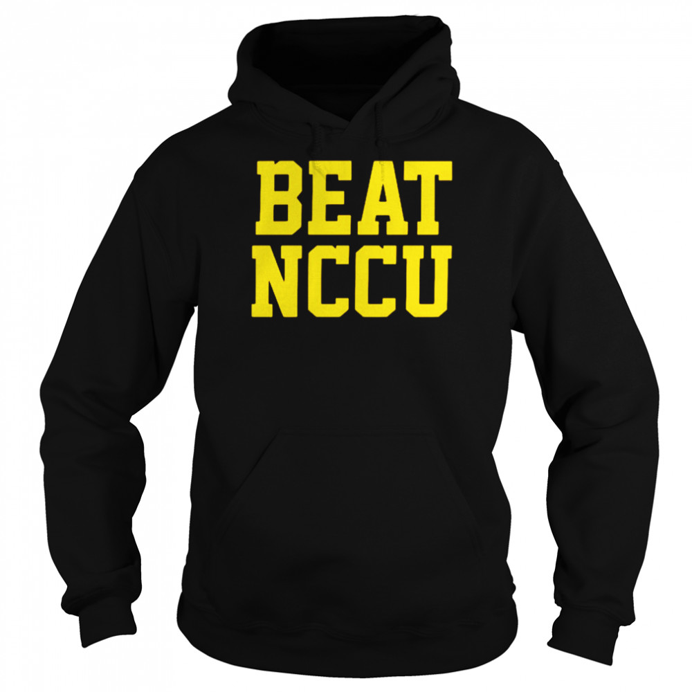 Beat NCCU  Unisex Hoodie