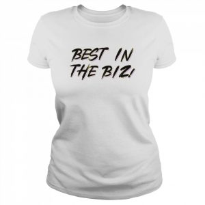 Best in the biz  Classic Women's T-shirt